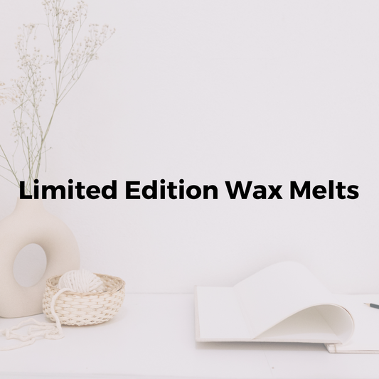 Limited Edition Wax Melts